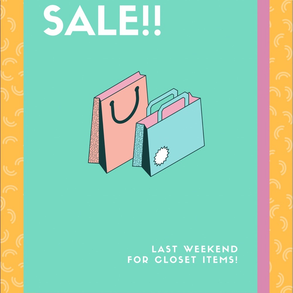 FINAL WEEKEND FOR ALL CLOSET ITEMS! 🛍